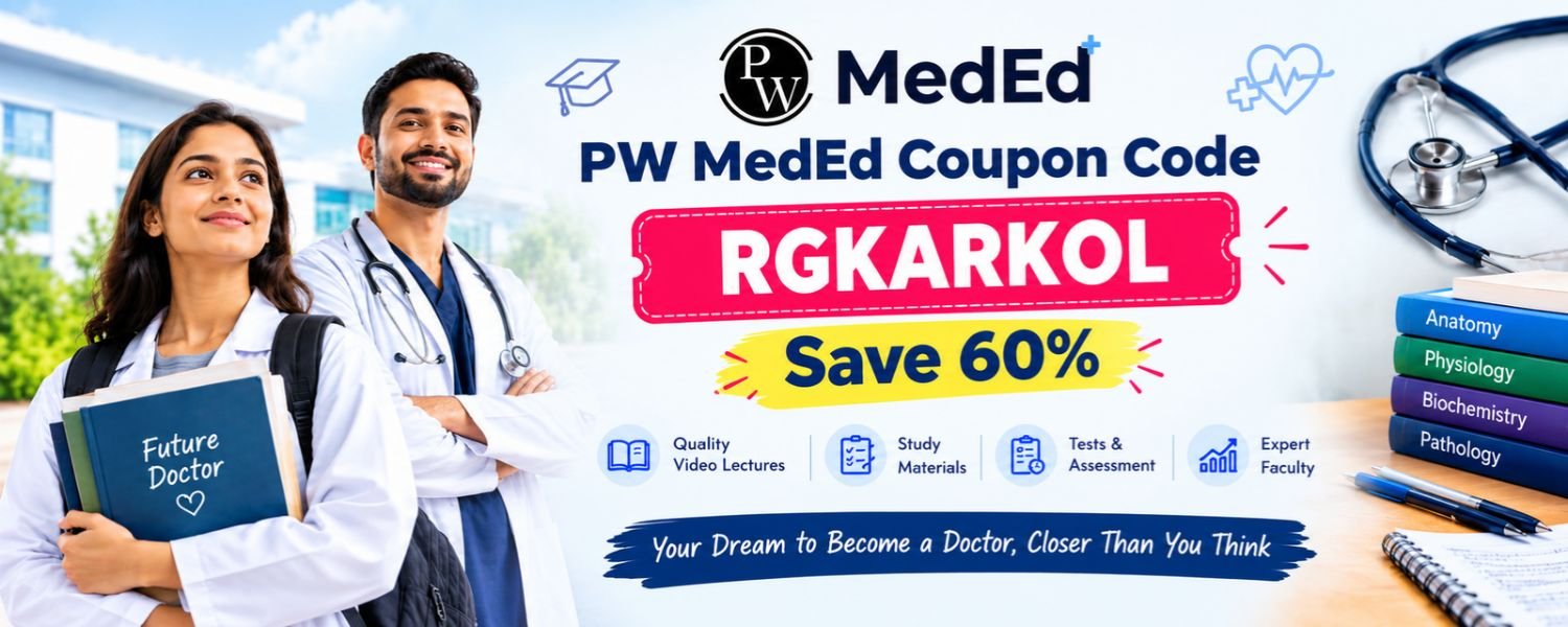 PW MedEd Coupon Code RGKARKOL – Save 60% on Medical Education Plans,PW MedEd Discount Code RGKARKOL for Medical Students, PW MedEd Coupon Code Banner Featuring 60% Savings on Study Plans, Verified PW MedEd Coupon Code RGKARKOL on Medperks.in, PW MedEd Offers for Medical Exam Preparation with Coupon Code RGKARKOL